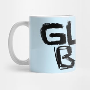 Glam Boy for some Glam Mug